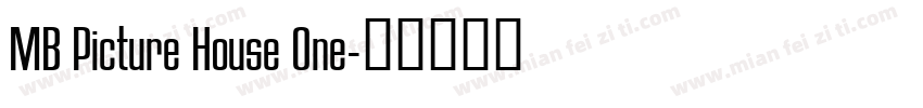 MB Picture House One字体转换
